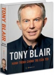  Tony Blair Hành Trình Chính Trị Của Tôi